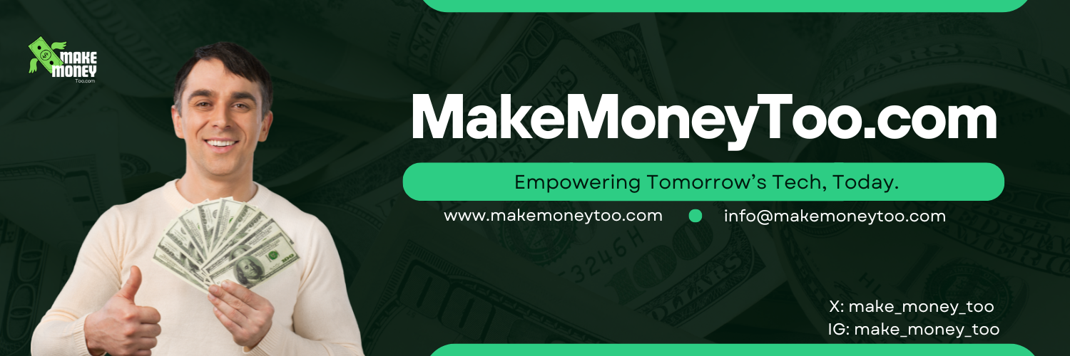 Make Money Too